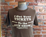 1990s Vintage "I Got Your TICKETS To The GUN SHOW" Muscle T-Shirt Brown - Size Medium
